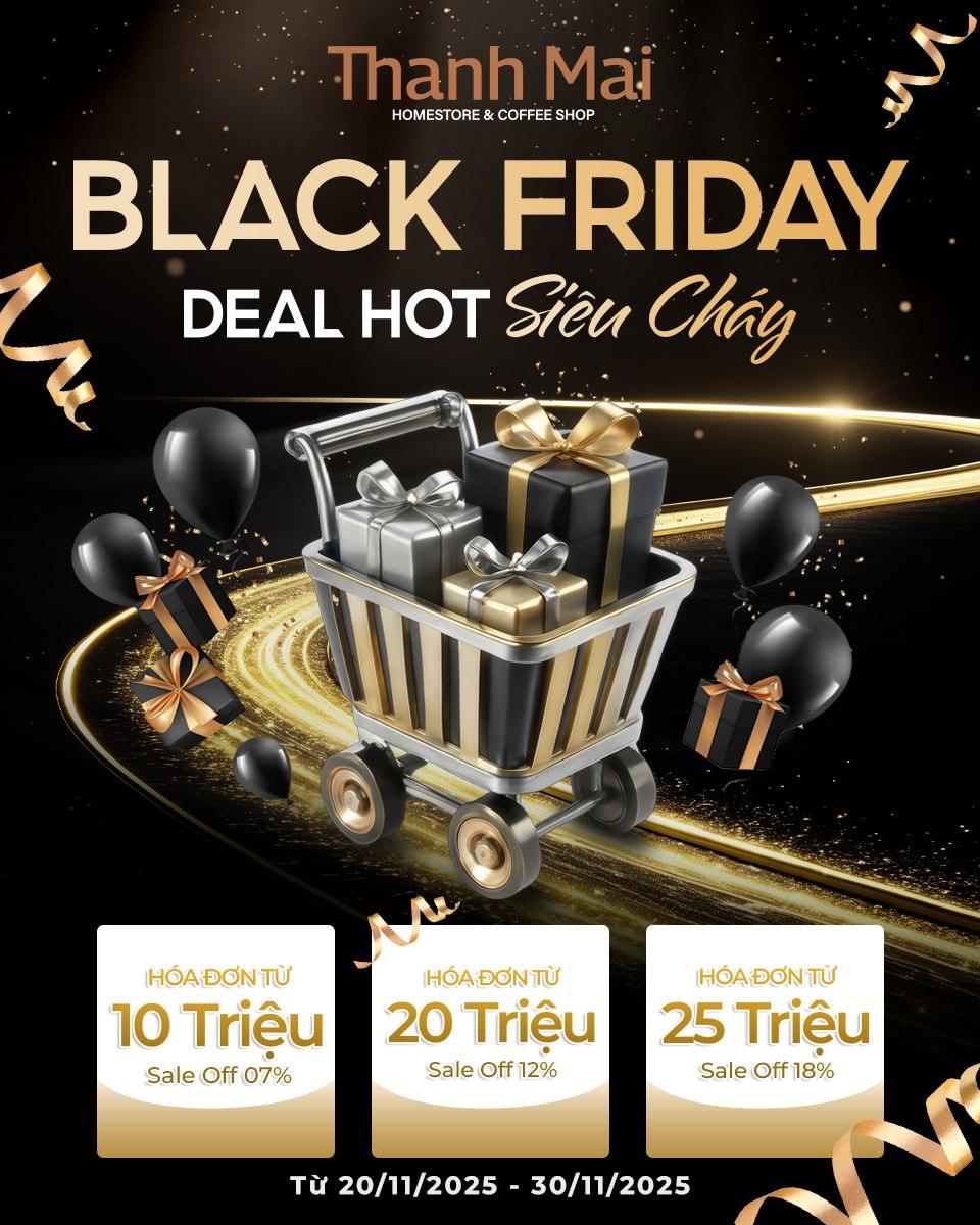 Black Friday siêu cháy cùng Thanh Mai Homestore & Coffee Shop